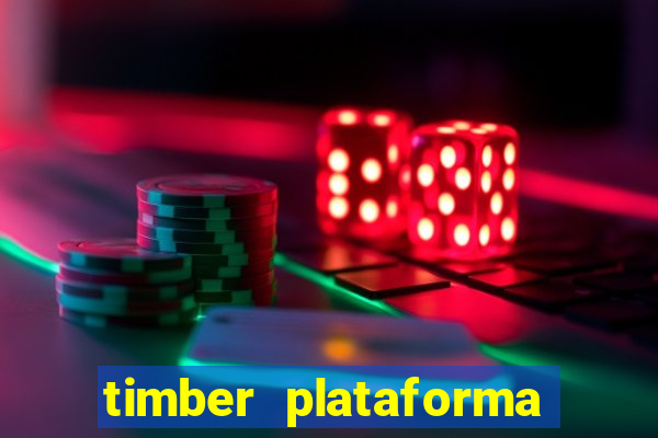 timber plataforma de jogos